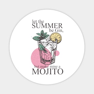 Let the summer be gin mine mojito Summer Vibes Beach Life Novelty Gift Magnet